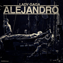 Lady Gaga - Alejandro [Demo Instrumental + Backing Vocals By Nuke]