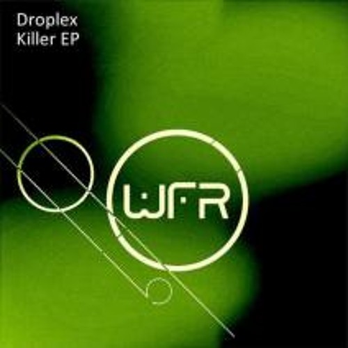 Droplex - Killer (Original Mix)