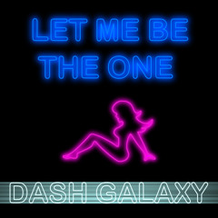 Let Me Be The One