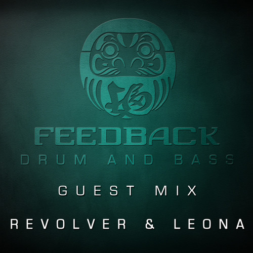 REVOLVER & LEONA - LIVE GUEST MIX