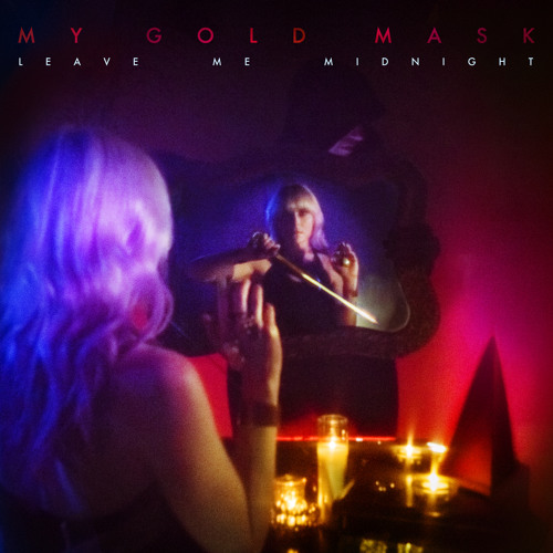 My Gold Mask - In Our Babylon