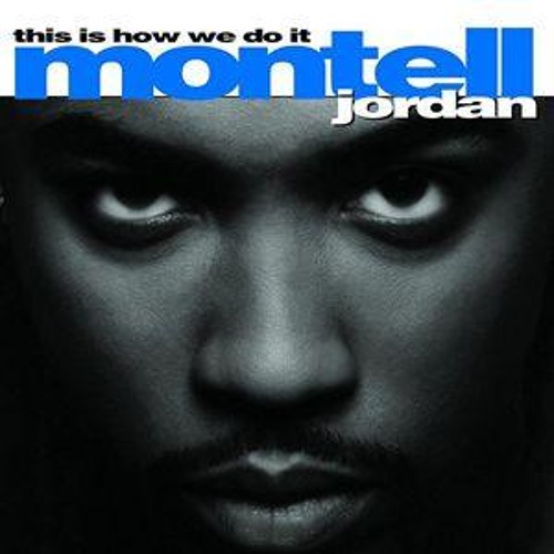 Montell Jordan-This Is How We Do It (Suck Fake & Daniel Brooks Remix)