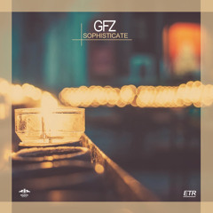 GFZ - Sophisticate EP