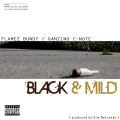13 - Black And Mild - God Got A Place For Me