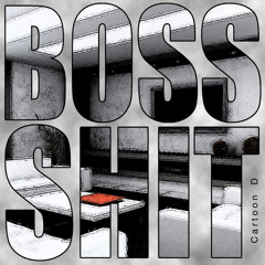 TRU REALITY "BOSS SHIT" PROD. BY COVERT KEYZ