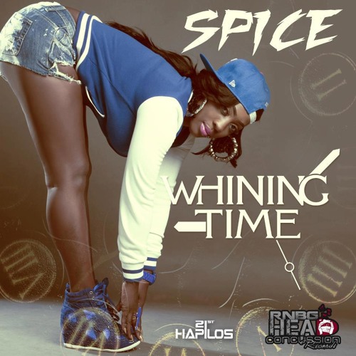 Spice - Whining Time (Clean - Single)