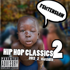 HIPHOP CLASSICS 2 (march.8.2013)