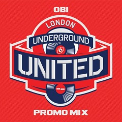 OB1 - London Underground United - [Promo Mix]