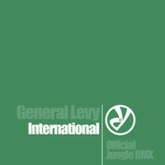 General Levy - International (Official Jungle RMX)