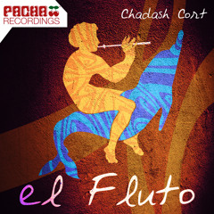 Chadash Cort - El Fluto (Original Mix)