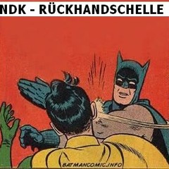 NDK feat. Skrotum Records - Rückhandschelle