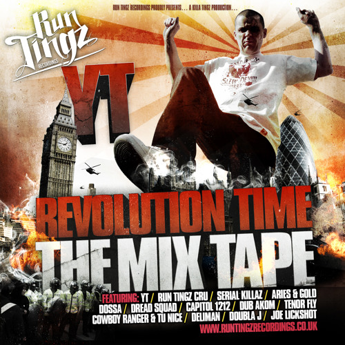 The Revolution Time "Mix Tape" - The Run Tingz Cru & Family (Spring 2013)