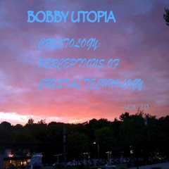 PACIFIC DREAMS (FLIPPER MIX) BOBBY UTOPIA CRYSTOLOGY PERCEPTIONS OF CRYSTAL TECHNOLOGY VOL. 1.0
