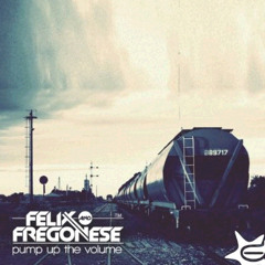 Felix & Fregonese - Pump up the volume 2k13 (Felix & Fregonese Floor Radio Mix)