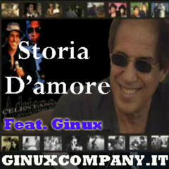 STORIA D'AMORE - (Adriano Celentano) Feat.Ginux - ginuxcompany.it