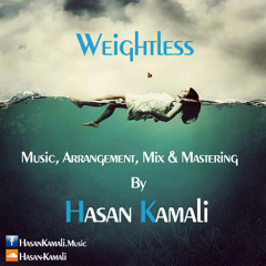 Hasan Kamali - Weightless