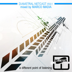 Diametral Netcast #001 mixed by Marco Madia