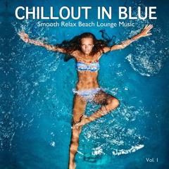 Lullaby Lounge - Chill Del La Mer (Blank Cafe Relax Mix)