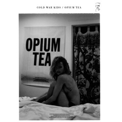 Opium Tea (Nick Cave Cover)