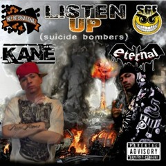 Listen Up - Eternal Of Killa Beez & Kane