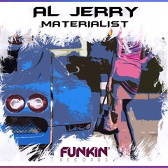 Al Jerry - Materialist (Instrumental Preview)