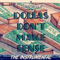 Dollars Don't Make Sense