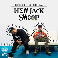 ETC!ETC! X Brillz - New Jack Swoop