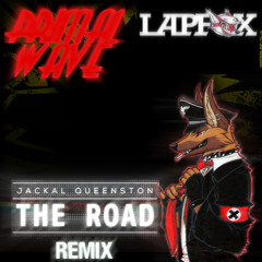 Jackal Queenston - The Road (Remix)