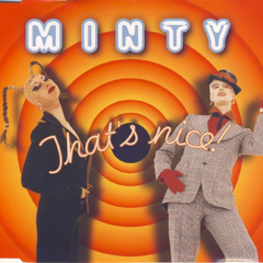 Minty - That's Nice (Party Crashers Mix) - EDIT