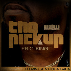 Eric King - "The Pickup" (Minx's Queen Beats) [preview]