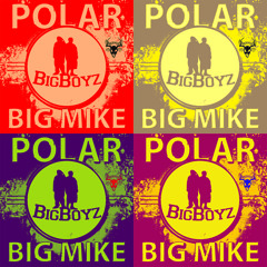 02 - Big Boyz- Betta Than - Polar, Big Mike Feat. Dubb Diesel