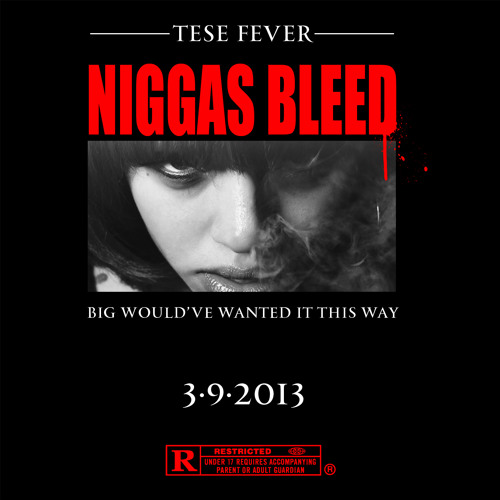 Tese Fever - Niggas Bleed-(FreeStyle)