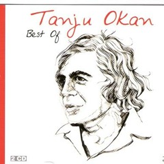 Tanju Okan - Şerefe