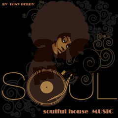 House STATION Radio Mix...Soulful House by Tony Perry