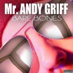 " BUSTED"  Mr.Andy Griff  {Feat. Ma Ma Funk}