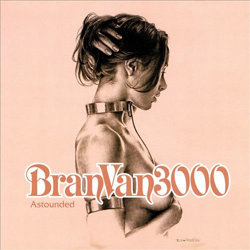 Bran Van 3000 - Astounded (C-QuenCe23's Shattered Glass Mix)