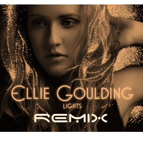 Stream Ellie Goulding - Lights (Remix).mp3 by Allister C | Listen online  for free on SoundCloud