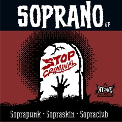 Stop Criminal-Soprapunk (Atn001) Soprano Ep  March, Itunes Exclusive