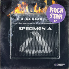 Specimen A - Closer ft. Miss Trouble [Rock Star EP] - Funkatech Records