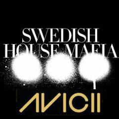 Swedish House Mafia and Avicii Mix
