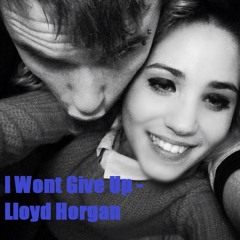 I Wont Give Up (Cover) By Lloyd Horgan