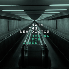 Arts The Beatdoctor - Looking For Clues