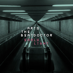Arts The Beatdoctor - Early Light