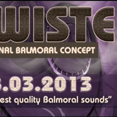 Dj PCP @ Balmoral - Twisted (08-03-13)
