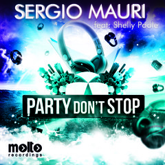 Sergio Mauri feat. Shelly Poole - Party Don't Stop (Provenzano rmx)