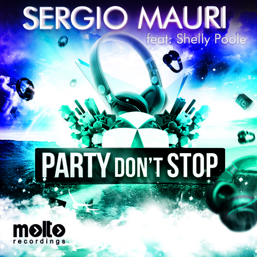 Sergio Mauri feat. Shelly Poole - Party Don't Stop (Provenzano rmx)