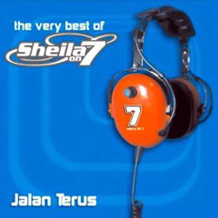 Sheila On 7 - Jalan Terus