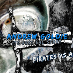 Andrew Goldie - Pirates Vs Aliens (Trap)