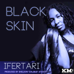 Ifertari - Black Skin