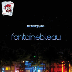 Fontainebleau (Original Mix)